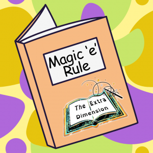 Magic 'e' Rule
